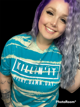 Load image into Gallery viewer, Killin It
